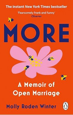 More - A Memoir of Open Marriage